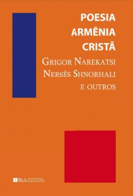 Capa do livro Poesia armênia cristã: Grigor Narekatsi, Nersês Shnorhali e outros