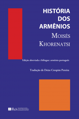 Capa do livro História dos armênios: Moisés Khorenatsi